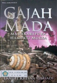 Image of Gajah Mada : madakaripura hamukti moksa